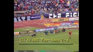 Pisa-Roma 2-4. Il grande Pisa .14 Aprile 1986. Telecronaca di Gianni Zei